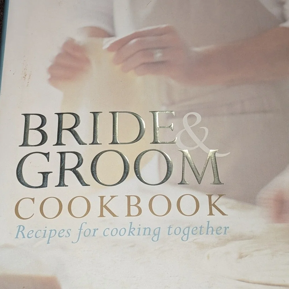 Williams-Sonoma Bride & Groom Cookbook Recipes for Cooking Together Hardcover